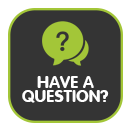 Have a Question